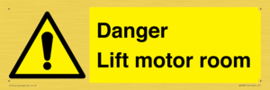 Danger Lift motor room